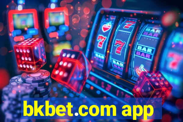 bkbet.com app